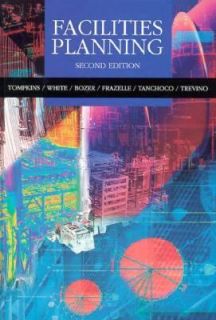 Facilities Planning by James A. Tompkins, Edward H. Frazelle, Yavuz A 