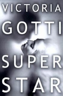 Superstar by Victoria Gotti 2000, Hardcover