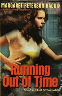 Running Out of Time by Margaret Peterson Haddix 1997, Paperback