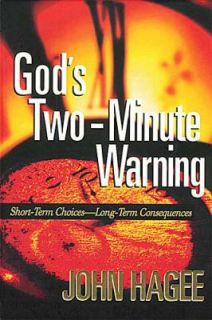Gods Two Minute Warning by John Hagee 2000, Hardcover