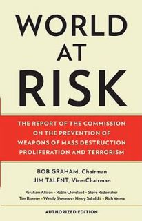   on Prevention WMDs, Jim Talent and Bob B Graham 2008, Paperback
