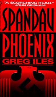 Spandau Phoenix by Greg Iles 1994, Paperback