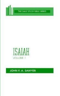 Isaiah The Daily Study Bible Set Old Testament Vol. 1 by John F 