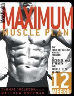 Mens Health Maximum Muscle Plan The High Efficiency Workout Program 