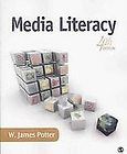 Media Literacy by W. James Potter 2008, Paperback