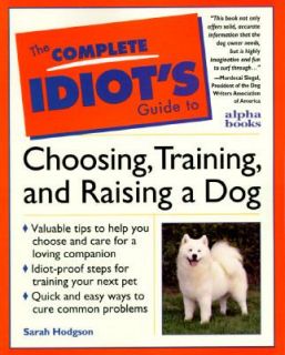   , Training, and Raising a Dog by Sarah Hodgson 1996, Paperback