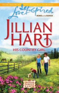 His Country Girl by Jillian Hart 2010, Paperback