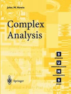Complex Analysis by John Mackintosh Howie 2007, Paperback