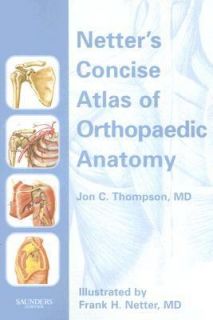   Atlas of Orthopaedic Anatomy by Jon C. Thompson 2001, Paperback