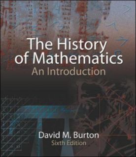 History of Mathematics An Introduction by David M. Burton 2005 