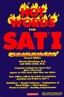 Hot Words for the SAT The Three Hundred Fifty Words You Need to Know 