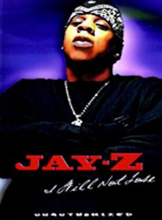 Jay Z   I Will Not Lose Unauthorized DVD, 2004