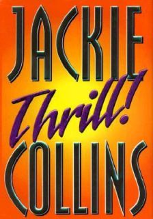 Thrill by Jackie Collins 1998, Hardcover