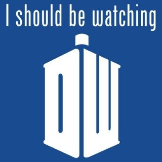 Should Be Watching Doctor Who TV Series Logo TShirt All Sizes and 