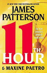 11th Hour by James Patterson and Maxine Paetro 2012, Hardcover