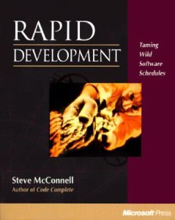 Rapid Development Taming Wild Software Schedules by Steve M. McConnell 