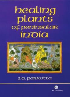   Plants of Peninsular India by John A. Parrotta 2001, Hardcover