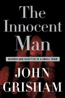   and Injustice in a Small Town by John Grisham 2006, Hardcover