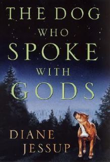   Who Spoke with Gods by Diane Jessup 2001, Hardcover, Revised