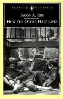 How the Other Half Lives by Jacob A. Riis 1997, Paperback