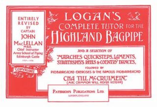 Logans Bagpipe Tutor Book by Captain, John A MacLellan 2003 