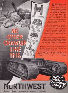 1939 Northwest Engineering Co Ad: No Other Crawler Like This Northwest 