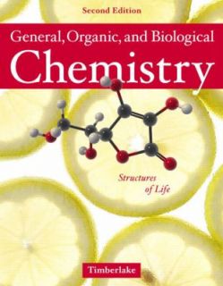  and Biological Chemistry Structures of Life by Karen C. Timberlake 
