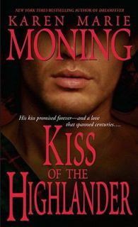 Kiss of the Highlander by Karen Marie Moning 2001, Paperback