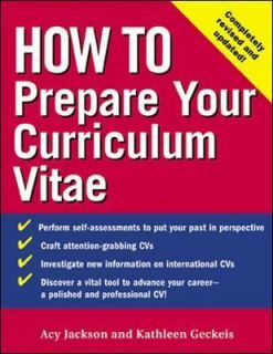 How to Prepare Your Curriculum Vitae by Kathleen Geckeis and Acy L 