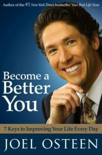   Better You 7 Keys to Improving Your Life Every Day, Joel Osteen, Good
