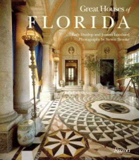   of Florida by Beth Dunlop and Joanna Lombard 2008, Hardcover
