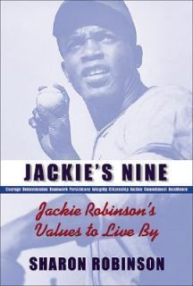 Jackies Nine: Jackie Robinsons Values to Live by (2001, Hardcover 