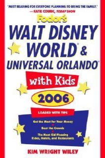   Orlando with Kids 2006 by Kim Wright Wiley 2005, Paperback