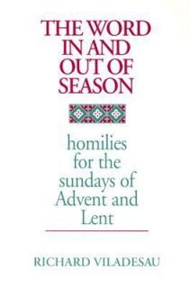   Sundays of Advent and Lent by Richard Viladesau 1995, Hardcover