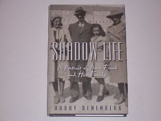 Shadow Life A Portrait of Anne Frank and Her Family HCDJ Biography 