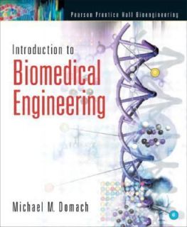   to Biomedical Engineering by Michael M. Domach 2003, Hardcover
