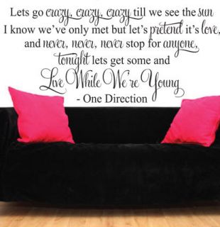   LIVE WHILE WERE YOUNG SONG LYRIC WALL ART STICKER DECAL QUOTE