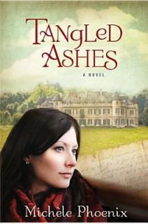 Tangled Ashes by Michele Phoenix 2012, Paperback