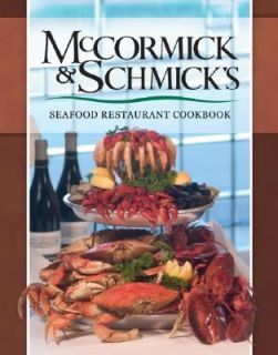 McCormick and Schmicks Seafood Restaurant Cookbook 2005, Hardcover 
