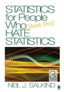   Think They Hate Statistics by Neil J. Salkind 2007, Paperback