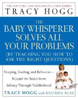   Toddlerhood by Melinda Blau and Tracy Hogg 2005, Hardcover
