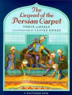 The Legend of the Persian Carpet by Tomie dePaola 1993, Hardcover 