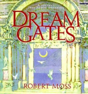   into Active Dreaming by Robert Moss 1997, Cassette, Unabridged