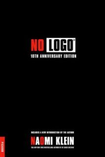 No Logo by Naomi Klein 2009, Paperback, Anniversary