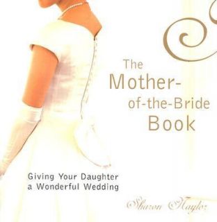   Daughter a Wonderful Wedding by Sharon Naylor 2001, Hardcover