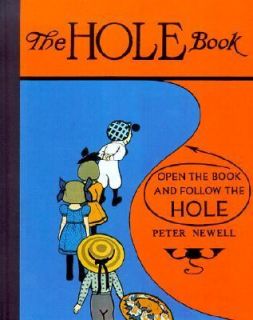 The Hole Book by Peter S. Newell 1989, Hardcover, Reprint