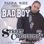 Street Credibility PA by Bad Boy Group CD, Jul 2005, PR Records