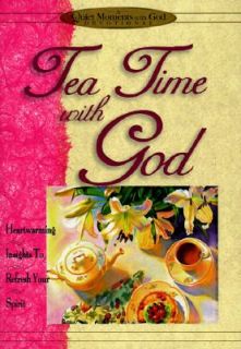 Tea Time with God by Honor Books Publish