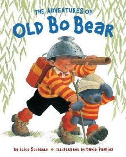 The Adventures of Old Bo Bear by Alice Schertle 2006, Picture Book 