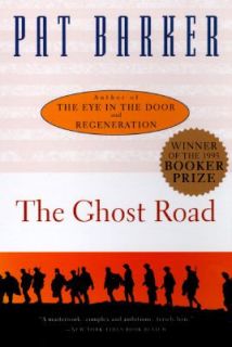 The Ghost Road by Pat Barker 1996, Paperback